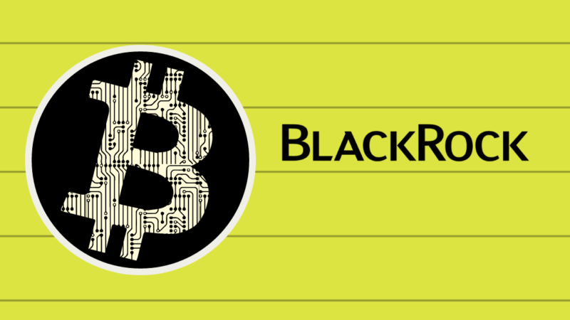 BlackRock Bitcoin ETF